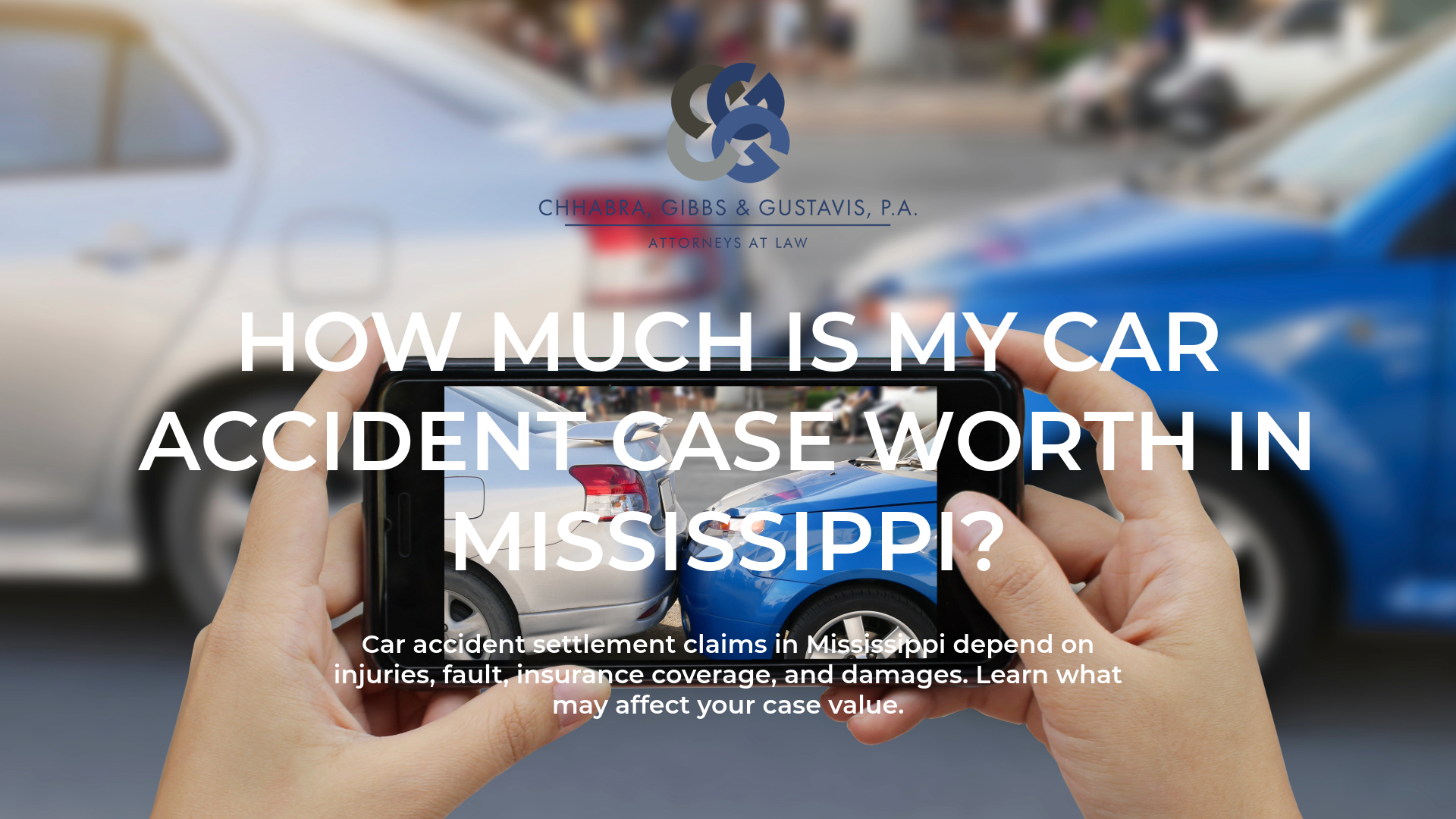 How Much is My Car Accident Case Worth in Mississippi?