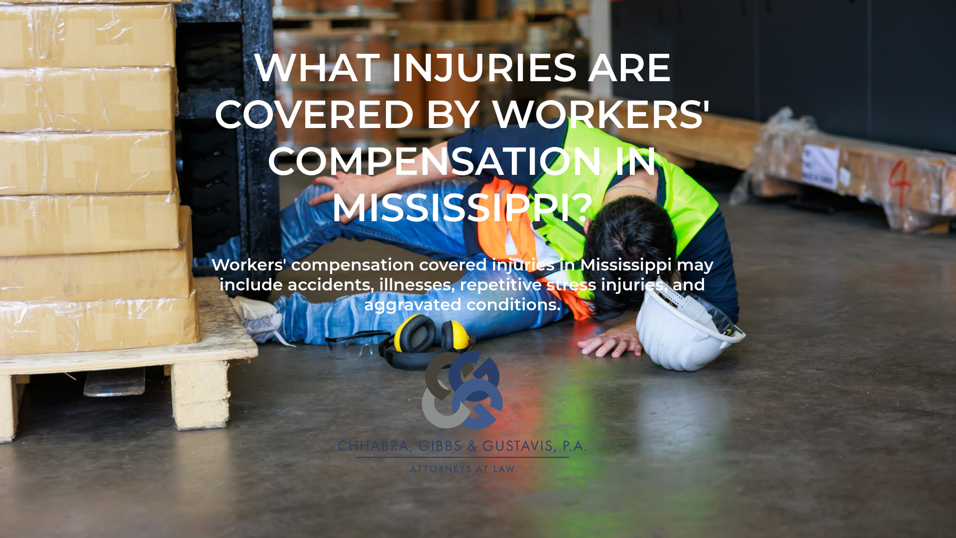 What Injuries Are Covered by Workers’ Compensation in Mississippi?