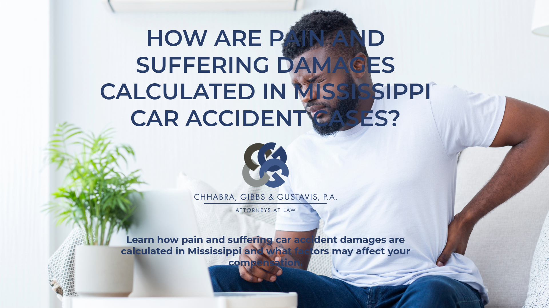 How Are Pain and Suffering Damages Calculated in Mississippi Car Accident Cases?