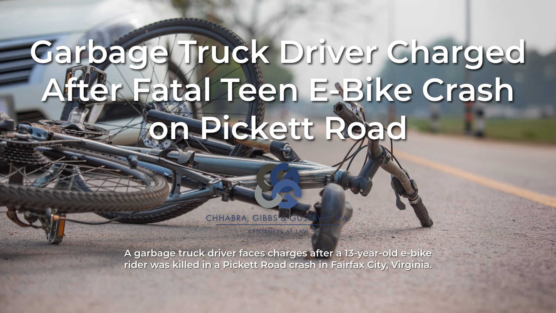 Garbage Truck Driver Charged After Fatal Teen E-Bike Crash on Pickett Road in Fairfax City, Virginia