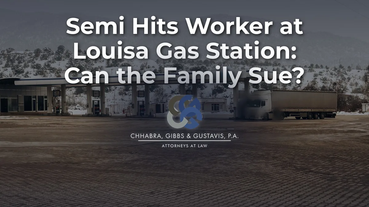 Semi Hits Worker at Louisa Gas Station: Can the Family Sue?